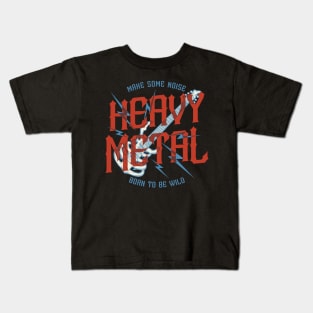 Make Some Noise Heavy Metal Kids T-Shirt